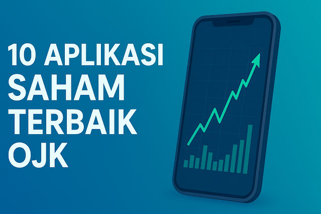 10 Aplikasi Saham Terbaik OJK yang Aman untuk Investasi Jangka Panjang